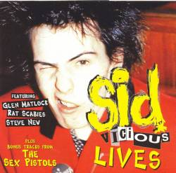Sid Vicious : Sid Vicious Lives